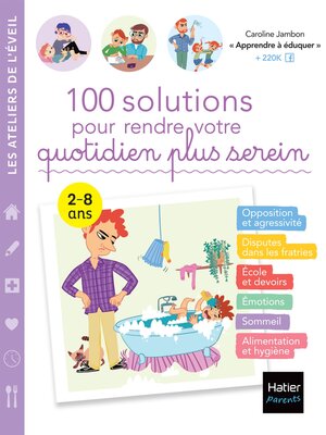 cover image of 100 solutions pour rendre votre quotidien plus serein